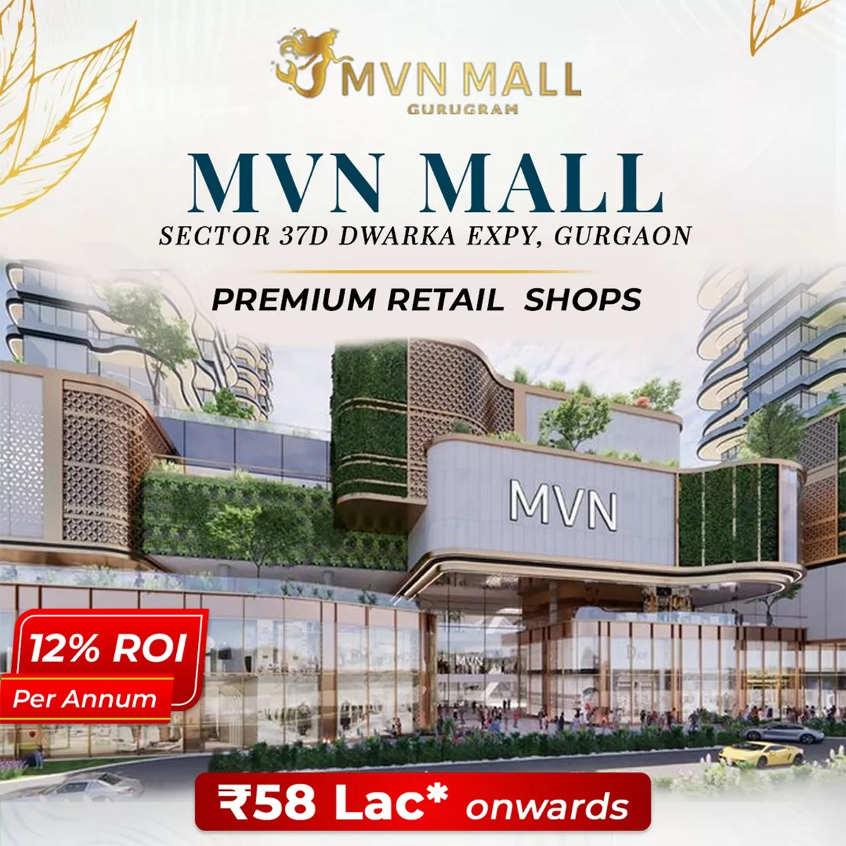 Front view of MVN Mall in Sector 37D Dwarka Expressway Gurgaon showcasing premium retail shops with 12% ROI and price starting from ₹58 Lac
